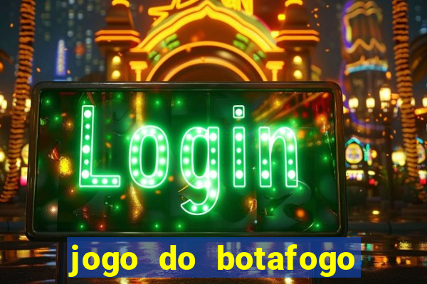 jogo do botafogo vai passar em qual canal