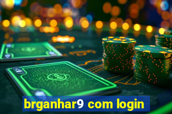 brganhar9 com login