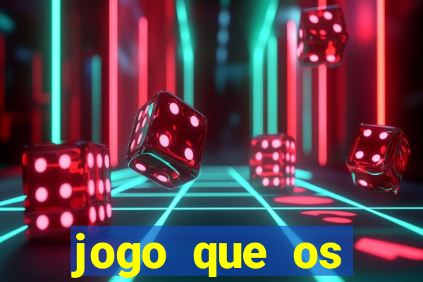 jogo que os famosos jogam para ganhar dinheiro