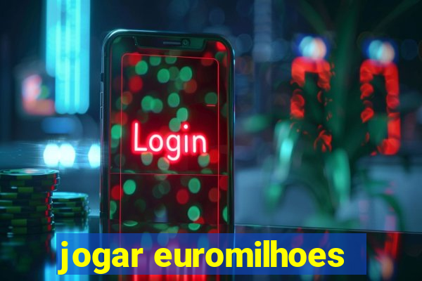 jogar euromilhoes