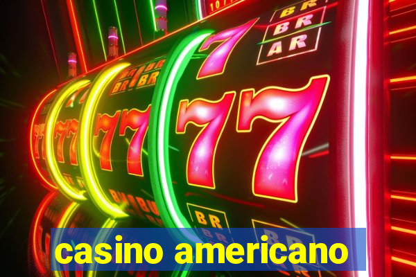 casino americano