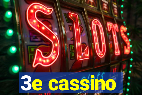 3e cassino