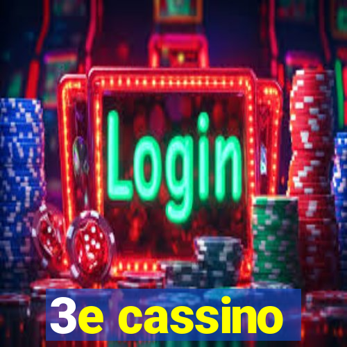 3e cassino