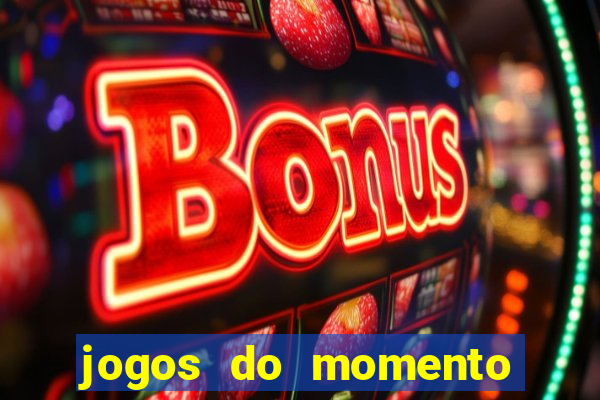 jogos do momento para ganhar dinheiro