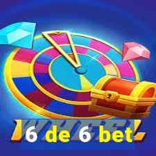 6 de 6 bet