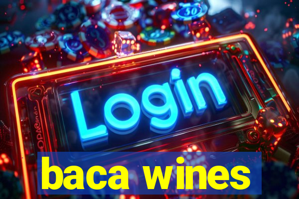 baca wines