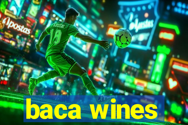 baca wines