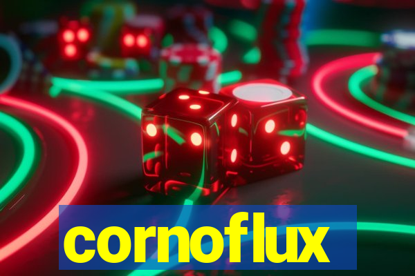 cornoflux