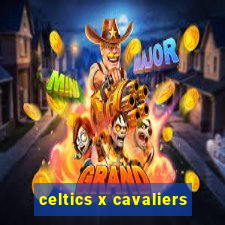 celtics x cavaliers