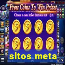 sltos meta