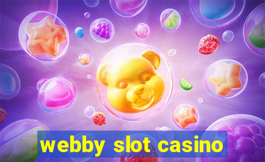 webby slot casino