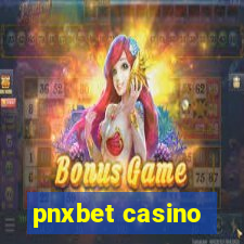 pnxbet casino