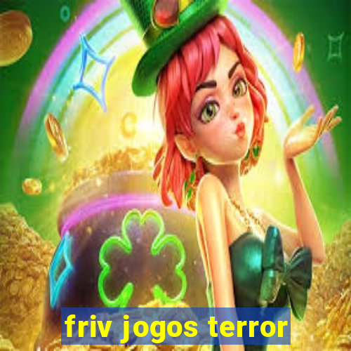 friv jogos terror