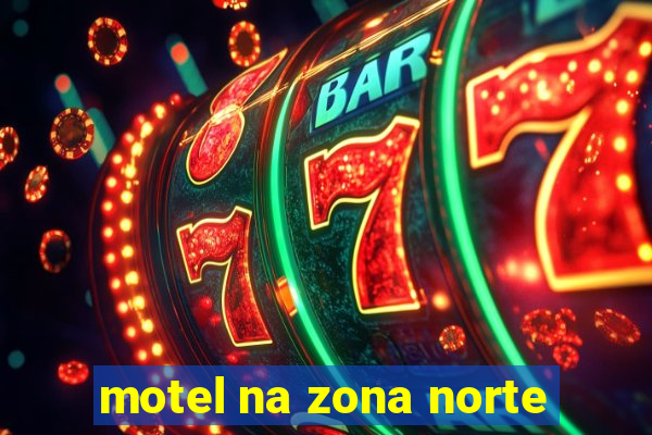 motel na zona norte