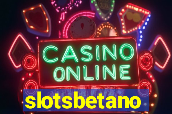 slotsbetano