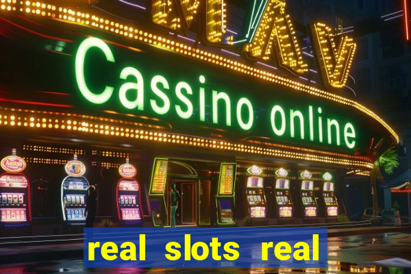 real slots real money online