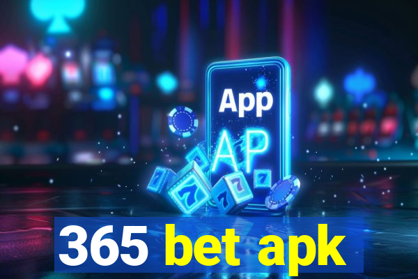 365 bet apk