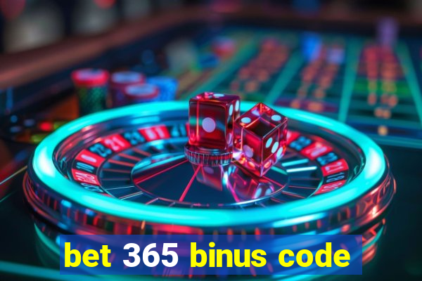 bet 365 binus code