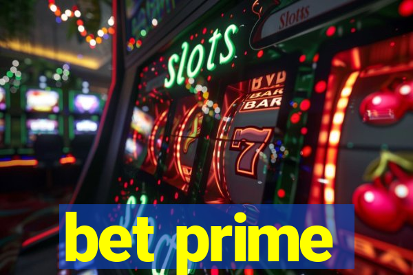 bet prime