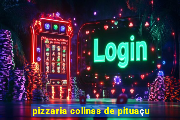 pizzaria colinas de pituaçu