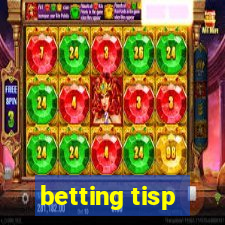 betting tisp