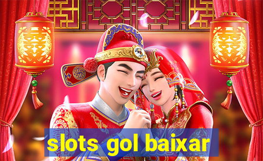 slots gol baixar