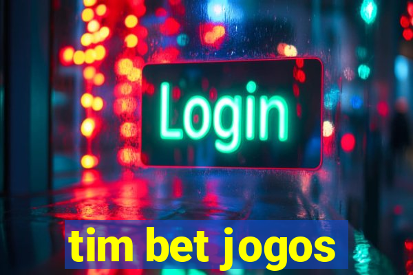 tim bet jogos