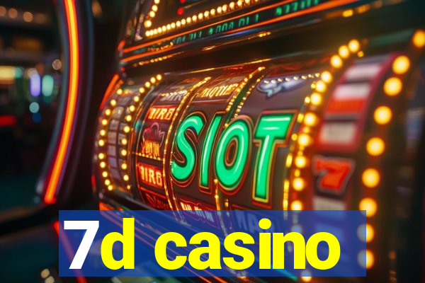 7d casino