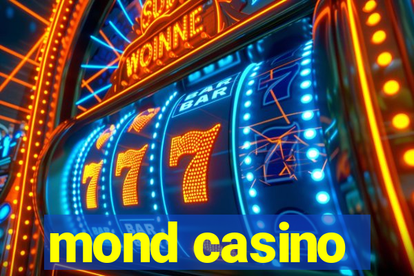 mond casino