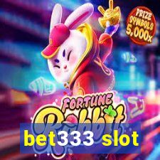 bet333 slot