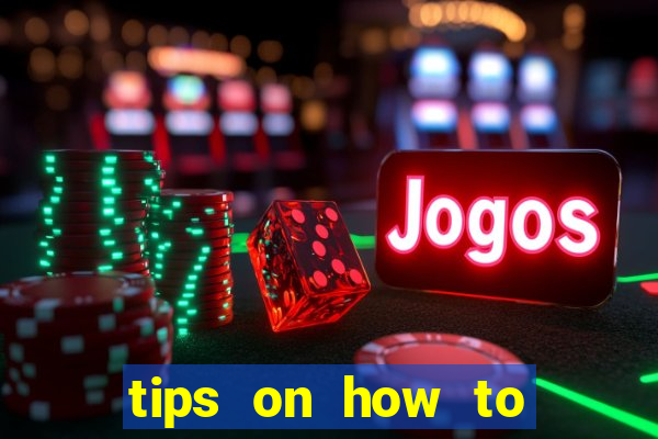 tips on how to win playing slot machines