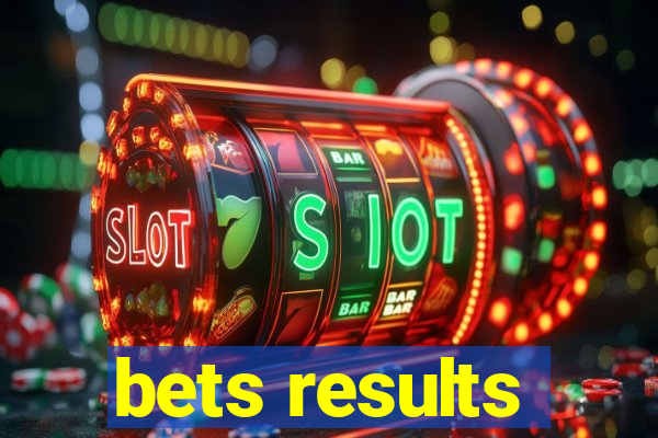 bets results