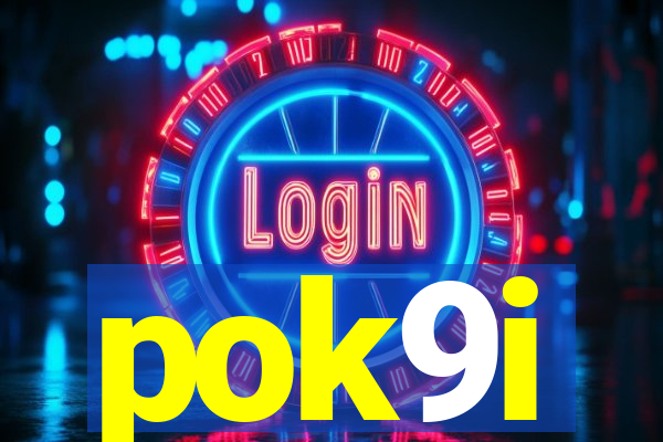 pok9i