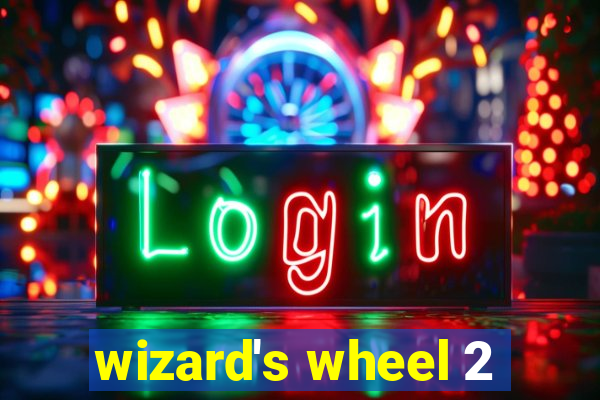 wizard's wheel 2