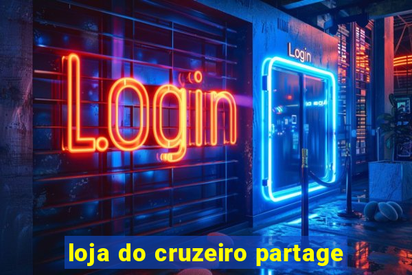 loja do cruzeiro partage