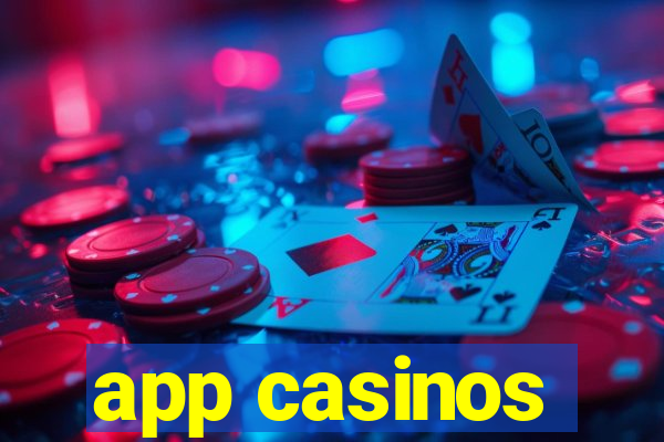 app casinos