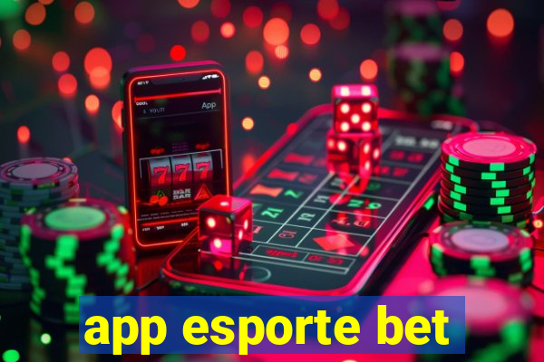 app esporte bet