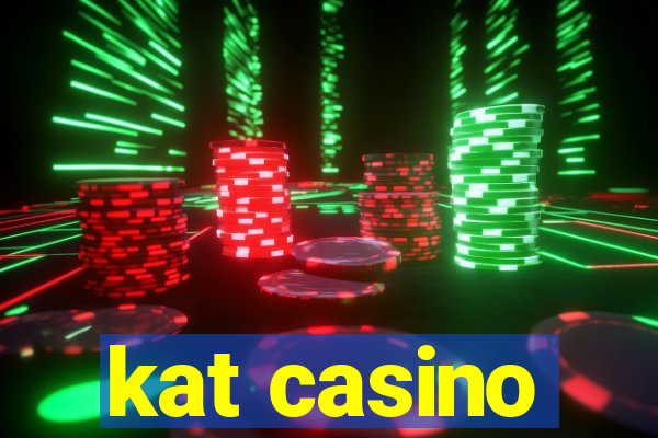 kat casino