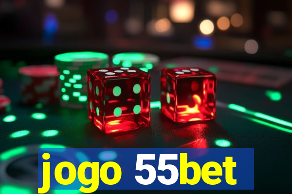 jogo 55bet