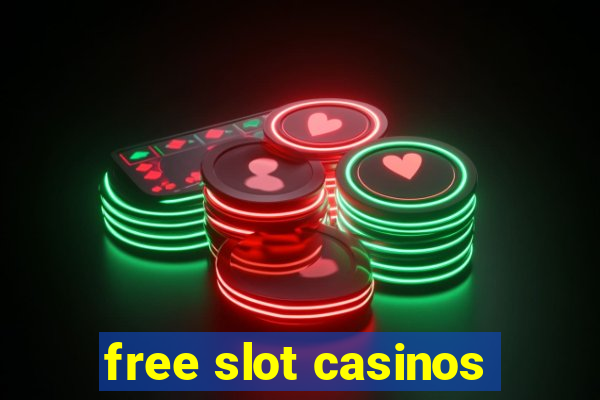 free slot casinos