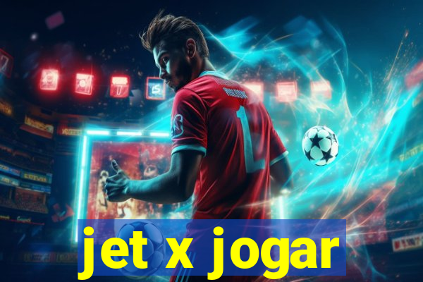 jet x jogar