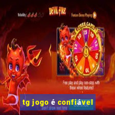 tg jogo é confiável