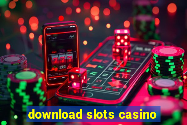 download slots casino