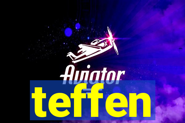 teffen