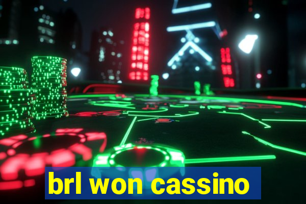 brl won cassino