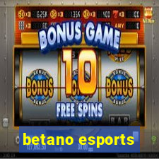 betano esports