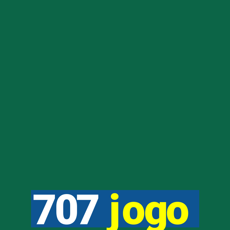 707 jogo