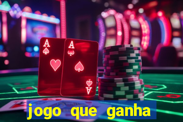 jogo que ganha dinheiro de verdade pix