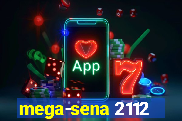 mega-sena 2112