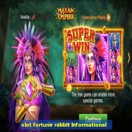 slot fortune rabbit Informational